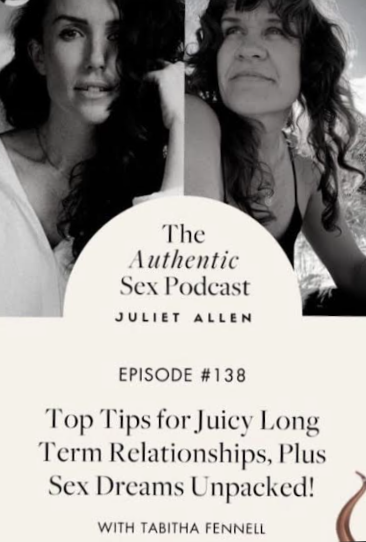 Tabitha Talks with Juliet Allen on her Authentic Sex Podcast